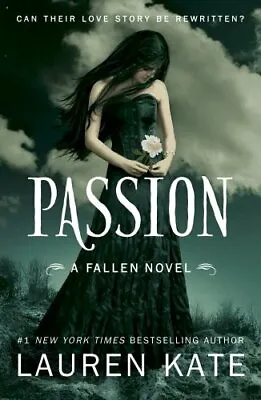 Lauren Kate Passion: Book 3 Of The Fallen Series Paperback 9780552561792 NEW • £8.99