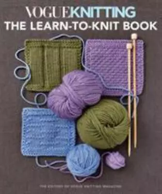 Vogue Knitting The Learn-to-Knit Book • $18.35
