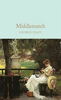 £7.91 • Buy Middlemarch: George Eliot (Macmillan Collector's Library, 163)