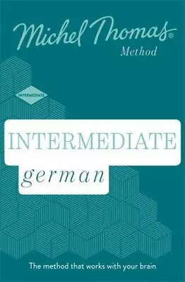 Intermediate German [Learn German With The Michel Thomas Method] Thomas Michel  • $69.97