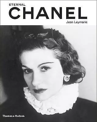 Eternal Chanel: An Icon's Inspiration By Jean Leymarie (Hardcover 2010) • $21.25