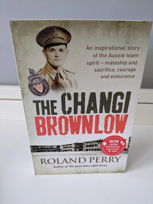 $16 • Buy The Changi Brownlow By Roland Perry Large Paperback Book World War 2 History