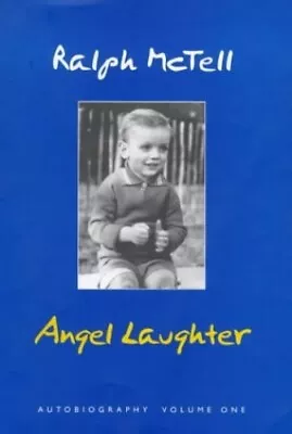 Angel Laughter: Autobiography Volume One By McTell Ralph Hardback Book The • £11.99