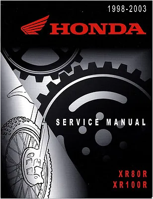 Honda XR80R XR100R 1998 1999 2000 2001 2002 2003 REPAIR SERVICE MANUAL XR 80 100 • $33.24