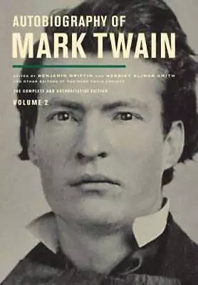 Autobiography Of Mark Twain Volume 2: The Complete And Authoritative Edition • $10.10