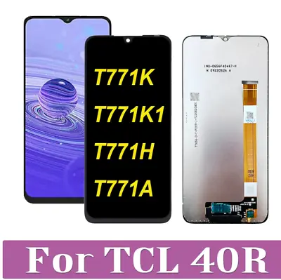 LCD Display Touch Screen Digitizer Assembly For TCL 40R T771K T771K1 T771H T771A • $25.10