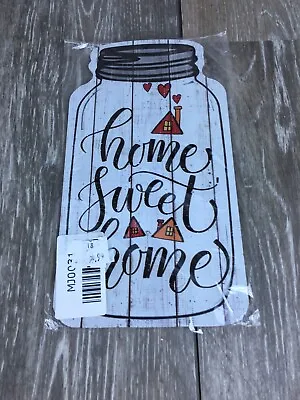 Home Sweet Home Mason Jar Sign Wall Decor Country Cabin Cottage 8” Tall • $2.25