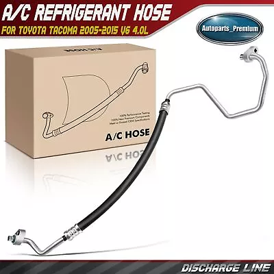 A/C Refrigerant Discharge Hose For Toyota Tacoma 2005-2015 V6 4.0L High Pressure • $16.99