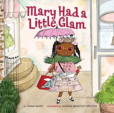 Mary Had A Little Glam (Volume 1) - Sauer Tammi - Hardcover - Acceptable • $3.82