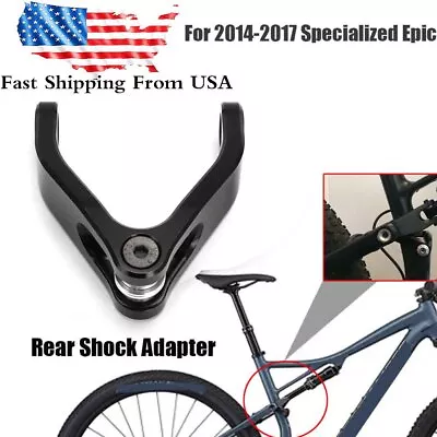 For 2014-17 Specialized Epic Yoke 7.875  Rear Shock Adapter Kit Increased Travel • $74.39