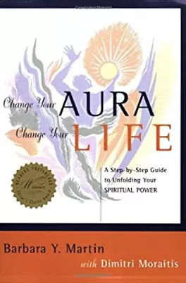 Change Your Aura Change Your Life : A Step-by-Step Guide To Unfo • $9.91