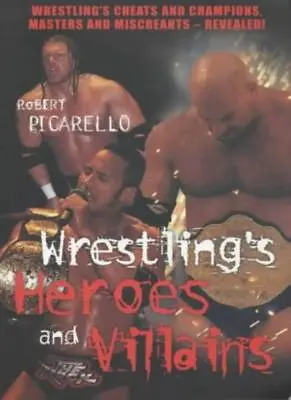 £2.22 • Buy Wrestling's Heroes And Villains By  Robert Picarello