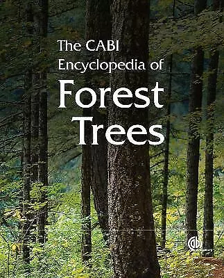 CABI Encyclopedia Of Forest Trees The - 9781780642369 • $181.40