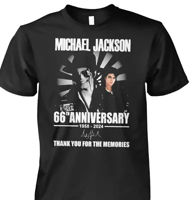 Michael Jackson 66Th Anniversary Shirt 1958-2024 Thank You For The Memories • $21.48