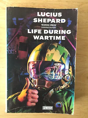 £2.99 • Buy Lucius Shepard - Life During Wartime (Paladin, 1989) Sci-Fi Paperback 0586087974