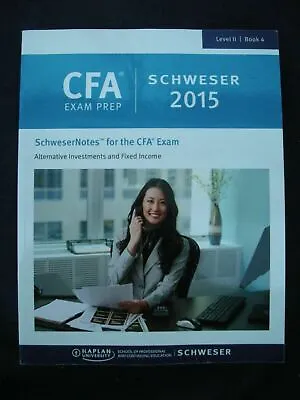 Schweser CFA Exam Prep 2015 Level 2 Book 4: Alt Investments - 9781475427721 • £14.99