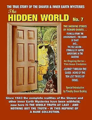 The Hidden World Number 7: Inner Earth And Hollow Earth Mysteries By Palmer Ray • $67.77