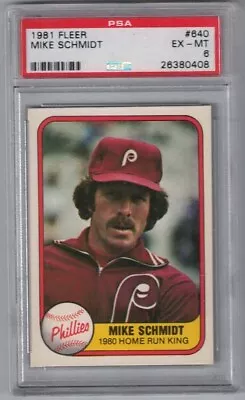 1981 Fleer Mike Schmidt Psa 6 Hall Of Famer • $0.99