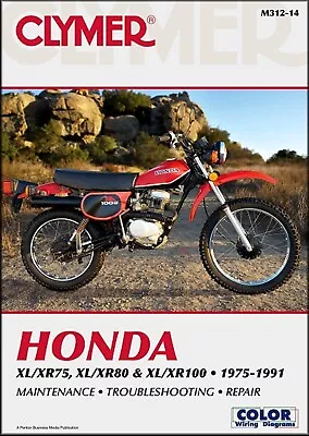 Honda XL75 XR75 XL80 XR80 XL100 XR100 Repair Manual 1975-1991 • $45.05