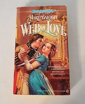 Web Of Love (Signet Super Regency) First Edition - Mary Balogh Mass Market • $5.50