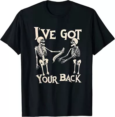 I've Got Your Back Skeleton Skull Men And Women T-Shirt • $16.99