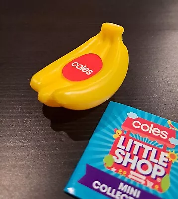 Coles – Little Shop 1 – Mini Collectables – bananas • $4