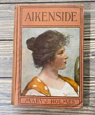 Vintage Aikenside Book By Mary J Holmes Grosset And Dunlap  • $17.99