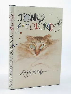  JONES OF COLORADO - Steadman Ralph. Illus. By Steadman Ralph  • £76.40