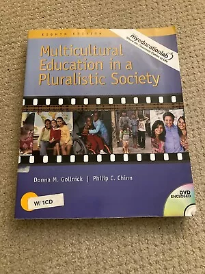 Multicultural Education In A Pluralistic Society By Phillip C. Chinn And Donna M • $6.08