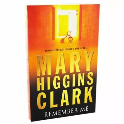 Mary Higgins Clark : Remember Me Pa Value Guaranteed From EBay’s Biggest Seller! • £1.88