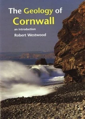£3.35 • Buy Geology Of Cornwall: An Introduction By Westwood, Robert Book Book The Cheap
