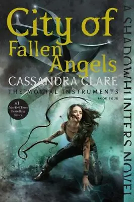 City Of Fallen Angels [4] [The Mortal Instruments] • $4.35