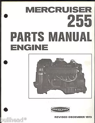 1973 Mercury Inboard Mercruiser 255 Engine  Parts & Stern  Manual /original   • $19.99