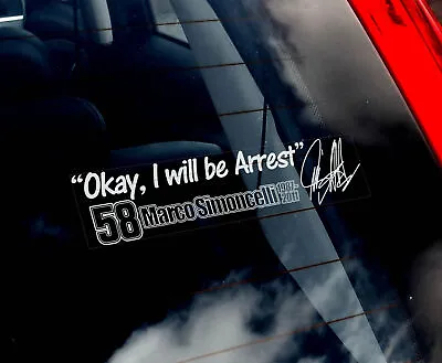 MARCO SIMONCELLI Car Sticker - #58 'OK I Will Be Arrest' Decal Helmet Window V04 • $4.88