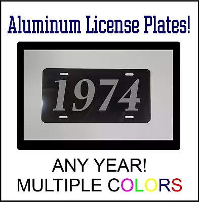 1974 LICENSE PLATE Compatible With FORD CHEVROLET MUSCLE CAR HOT ROD YEAR BS • $12.99