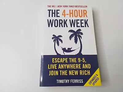 The 4-Hour Work Week By Timothy Ferriss (Paperback) 2011 Book • $22.50