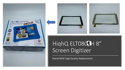 HighQ ELT0801H 8  Tablet Screen Digitizer Replacement NEW • $12.99