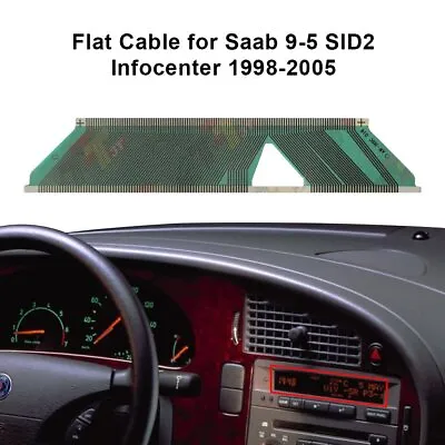 Flat Cable For Saab 9-3/9-5 SID2 Infocenter Display • $9.38
