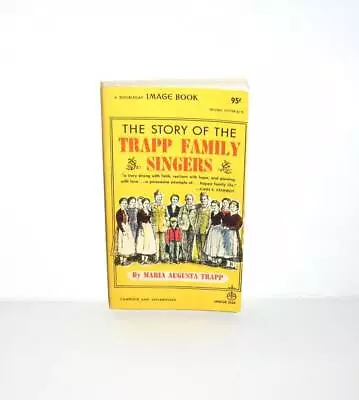 The Story Of The Trapp Family Singers By Maria Augusta Trapp 1957 Paperback • $12.99