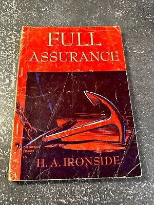 Full Assurance By H. A. Ironside • $9