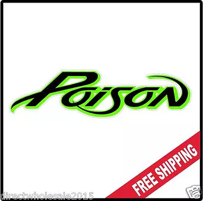 Poison Vinyl Wall Logo Decal Sticker Heavy Metal Rock Band Bret 80's Various  • $3.99