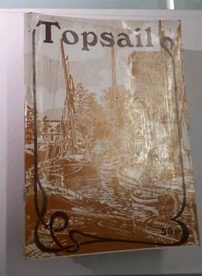 Topsail Magazine - The History Of Sailing Barges - VARIOUS ISSUES • £5