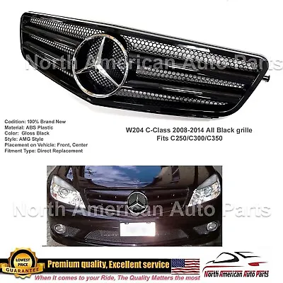 W204 C-Class All Black Grille Facelift AMG C63 Bumper Parts C250 C300 C200 C350 • $109