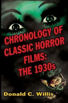 Chronology Of Classic Horror Films: The 1930S • $23.84
