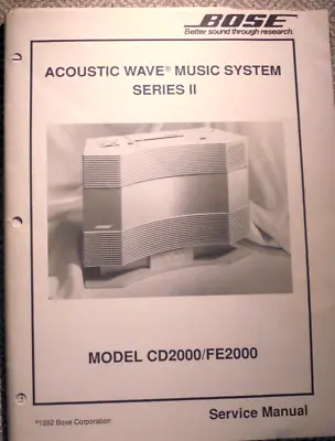 BOSE Acoustic Wave Music System Series II Model CD2000/FE2000  Service Manual • $9.99