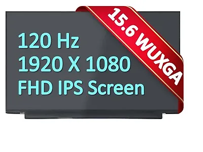 Led Lcd Screen Dell 7XGNJ G5R2F PDG48 W6K1M 15.6  FHD 120Hz 40 Pin LM156LFGL03 • $63.99