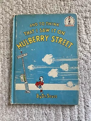 Vintage 1937 Dr. Seuss And I Think I Saw It On MulBerry Street Hard Cover Book • $34.95