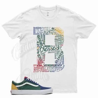 White BLESSED T Shirt For Vans Yacht Club Old Skool Blue Green Yellow Red • $24.29