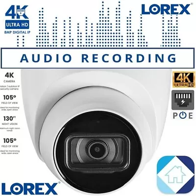 🔥 Lorex E841CD-E 4K Ultra HD Security IP Audio Recording Dome Camera 130ft 🔥 • $99.99