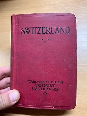 C1923 WARD LOCK TOURIST HANDBOOK TO SWITZERLAND MAP ILLUSTRATIONS BOOK (P3) • £28.99